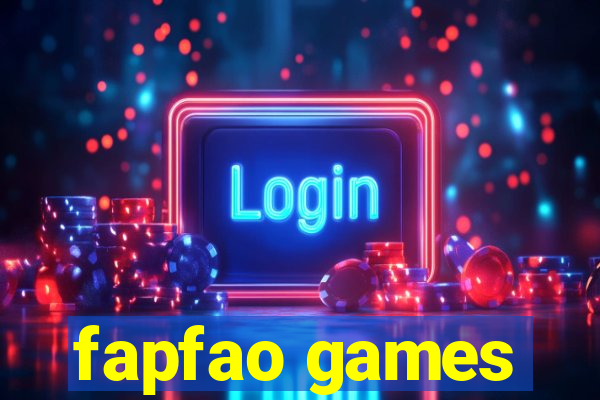 fapfao games